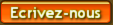 Cliquez sur le bouton pour nous crire